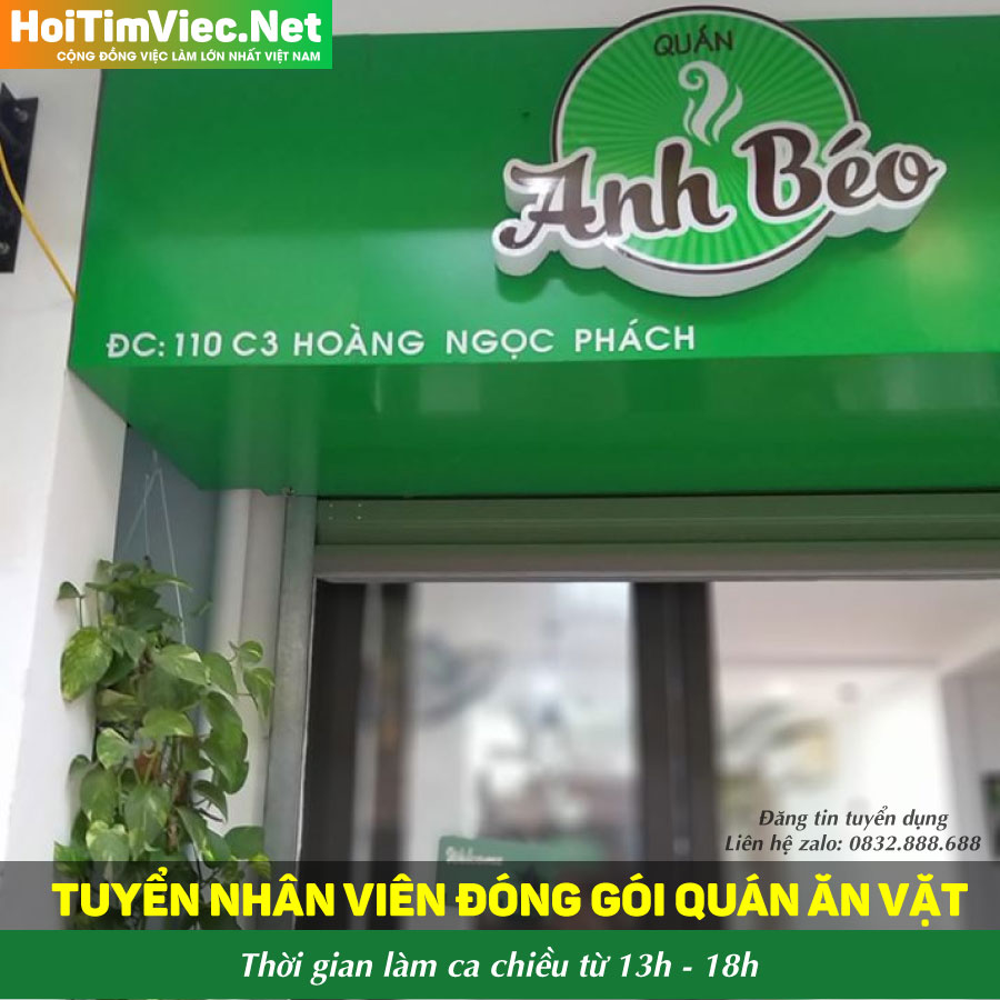 Tuyển nhân viên đóng gói ca chiều – Quán ăn vặt anh Béo Tuyển nhân viên đóng gói ca chiều – Quán ăn vặt anh Béo