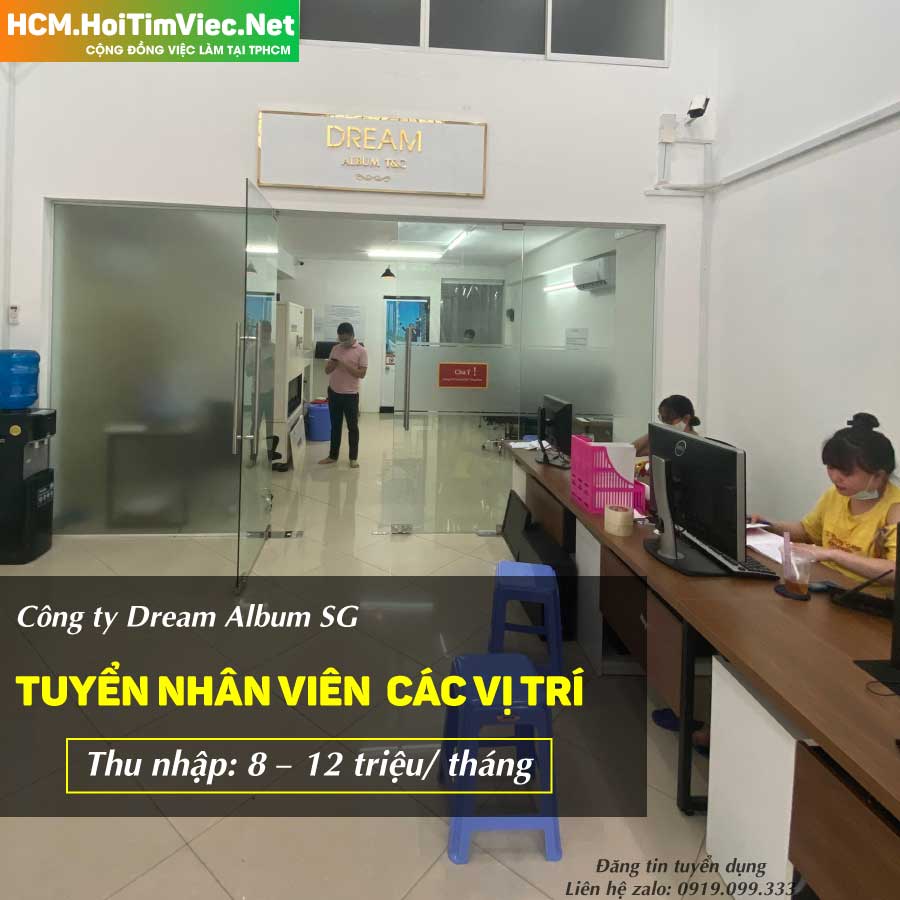 Tuyển nhân viên nhiều vị trí – Công ty Dream Album SG Tuyển nhân viên nhiều vị trí – Công ty Dream Album SG