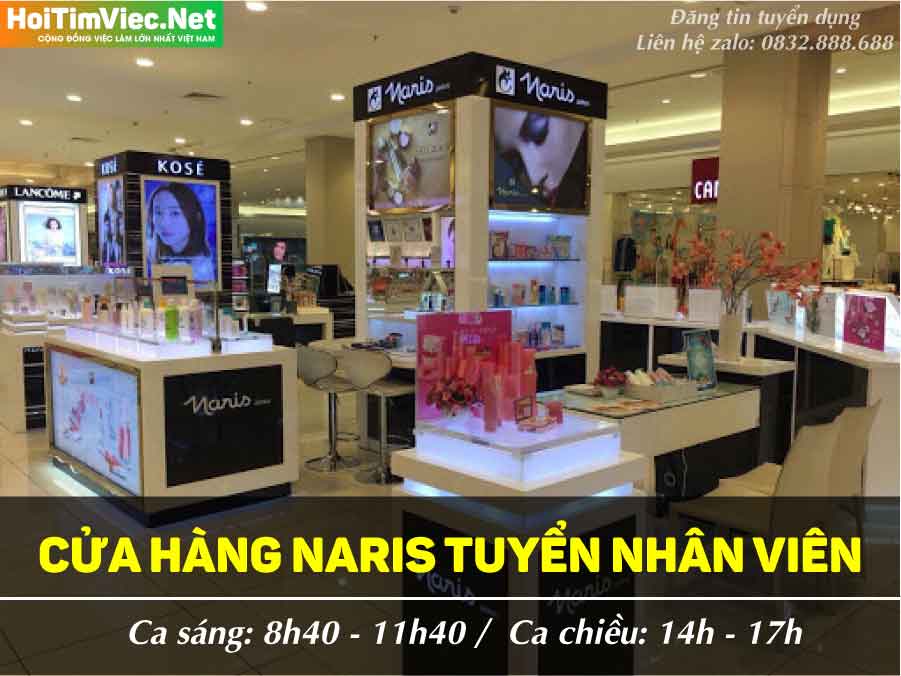 Tuyển nhân viên bán hàng, nhân viên gọi điện – CH Mỹ phẩm Naris Tuyển nhân viên bán hàng, nhân viên gọi điện – CH Mỹ phẩm Naris
