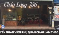 Tuyển nhân viên phụ quán cháo lòng Tuyển nhân viên phụ quán cháo lòng