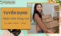 Tuyển nhân viên đóng gói ca chiều Tuyển nhân viên đóng gói ca chiều