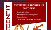 Tuyển trainer nữ part time – Chương trình TeenFit – Thể Chất Thiếu Niên Tuyển trainer nữ part time – Chương trình TeenFit – Thể Chất Thiếu Niên