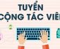 Tuyển cộng tác viên làm việc online Tuyển cộng tác viên làm việc online