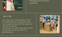 Tuyển nhân viên sơ chế, đóng gói, trợ giảng cho các buổi workshop Tuyển nhân viên sơ chế, đóng gói, trợ giảng cho các buổi workshop