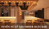 Tuyển nhân viên order quầy bar ca tối