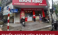 Tuyển nhân viên bán hàng – Hệ thống bánh mì BamiKing