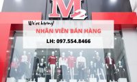 Tuyển nhân viên bán hàng – Hệ thống thời trang M2 Tuyển nhân viên bán hàng – Hệ thống thời trang M2