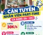 Tuyển nhân viên phụ bán hàng ca sáng