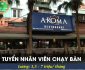 Tuyển nhân viên phục vụ – Nhà hàng Aroma Tuyển nhân viên phục vụ – Nhà hàng Aroma