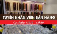 Tuyển nhân viên bán hàng ca chiều – Shop Đá Quý Charm Bạc Vân Chi Tuyển nhân viên bán hàng ca chiều – Shop Đá Quý Charm Bạc Vân Chi