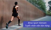 Tuyển nhân viên bán hàng – Bmai Sport Viet Nam Tuyển nhân viên bán hàng – Bmai Sport Viet Nam