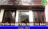 Tuyển nhân viên phục vụ – Cửa hàng Cafe 25 Tuyển nhân viên phục vụ – Cửa hàng Cafe 25