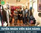 Tuyển nhân viên bán hàng theo ca – CH Chie Tây Bắc Tuyển nhân viên bán hàng theo ca – CH Chie Tây Bắc