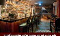 Tuyển nhân viên phục vụ bàn ca tối Tuyển nhân viên phục vụ bàn ca tối