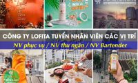 Tuyển nhân viên phục vụ, thu ngân, pha chế – Công ty TNHH TM DV Lofita Tuyển nhân viên phục vụ, thu ngân, pha chế – Công ty TNHH TM DV Lofita