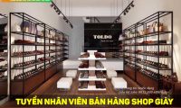 Tuyển nhân viên bán hàng – Shop giày Toldo Tuyển nhân viên bán hàng – Shop giày Toldo