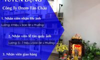 Tuyển nhân viên lễ tân, nhận file, giao hàng – Công ty Dream Tân Châu Tuyển nhân viên lễ tân, nhận file, giao hàng – Công ty Dream Tân Châu