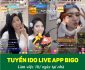 Việc làm tại nhà – Ido live Bigo Việt Nam Việc làm tại nhà – Ido live Bigo Việt Nam