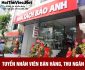 Tuyển nhân viên bán hàng, thu ngân Tuyển nhân viên bán hàng, thu ngân