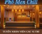 Tuyển giám sát, sale, thu ngân, phục vụ, lễ tân – Nhà hàng Phố Men Chill