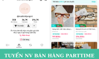 Tuyển nhân viên bán hàng kính mắt parttime Tuyển nhân viên bán hàng kính mắt parttime