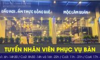 Tuyển nhân viên phục vụ bàn – Mộc Lâm Quán Tuyển nhân viên phục vụ bàn – Mộc Lâm Quán