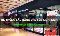 Tuyển nhân viên nhiều vị trí – Nhà hàng Lẩu Băng Chuyền Kichi Kichi Tuyển nhân viên nhiều vị trí – Nhà hàng Lẩu Băng Chuyền Kichi Kichi