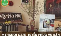 Tuyển nhân viên phục vụ bàn – My HaNoi Air Cafe Tuyển nhân viên phục vụ bàn – My HaNoi Air Cafe