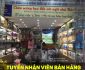 Tuyển nhân viên bán hàng theo ca Tuyển nhân viên bán hàng theo ca