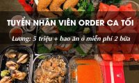 Tuyển nhân viên order bao ăn ở – Cửa Hàng Đồ Ăn Đêm Tại Hào Nam Tuyển nhân viên order bao ăn ở – Cửa Hàng Đồ Ăn Đêm Tại Hào Nam