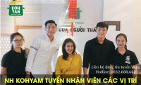 Tuyển nhân viên giám sát, bếp phó, phụ bếp, phục vụ – Bếp Thái Koh Yam Tuyển nhân viên giám sát, bếp phó, phụ bếp, phục vụ – Bếp Thái Koh Yam