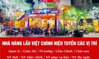 Tuyển gấp nhiều vị trí lương hấp dẫn – Nhà hàng Lẩu Việt Chính Hiệu