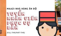 Tuyển nhân viên phục vụ, thu ngân, phụ bếp – Maazi – Nhà Hàng Ấn Độ Tuyển nhân viên phục vụ, thu ngân, phụ bếp – Maazi – Nhà Hàng Ấn Độ