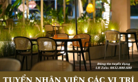 Tuyển nhân viên phục vụ, tiếp thực , lễ tân, tạp vụ – Nhà hàng Nazare