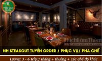 Tuyển nhân viên phục vụ, pha chế – Nhà hàng Steakout Tuyển nhân viên phục vụ, pha chế – Nhà hàng Steakout