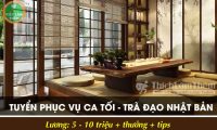Tuyển nhân viên phục vụ, lễ tân – Nhà hàng trà đạo Nhật Bản Janpanese Lounge Tuyển nhân viên phục vụ, lễ tân – Nhà hàng trà đạo Nhật Bản Janpanese Lounge