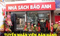 Tuyển nhân viên bán hàng, thu ngân nhà sách Bảo Anh Tuyển nhân viên bán hàng, thu ngân nhà sách Bảo Anh