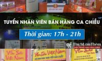 Tuyển nhân viên bán hàng ca tối – Công ty Yến Sào Việt Nam Tuyển nhân viên bán hàng ca tối – Công ty Yến Sào Việt Nam