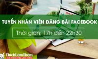 Tuyển nhân viên đăng bài facebook ca tối – Shop Đồ Gia Dụng Tuyển nhân viên đăng bài facebook ca tối – Shop Đồ Gia Dụng