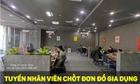 Tuyển nhân viên chốt đơn – Cửa hàng đồ gia dụng Tuyển nhân viên chốt đơn – Cửa hàng đồ gia dụng