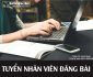 Tuyển nhân viên đăng bài, làm việc trên máy tính Tuyển nhân viên đăng bài, làm việc trên máy tính