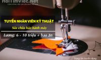 Tuyển nhân viên kỹ thuật sửa máy – Máy may Anh Khoa Tuyển nhân viên kỹ thuật sửa máy – Máy may Anh Khoa