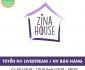 Tuyển nhân viên bán hàng, livestream – Shop Zina House Tuyển nhân viên bán hàng, livestream – Shop Zina House