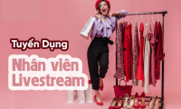 Tuyển nữ Livestream tiktok quần áo thời trang.