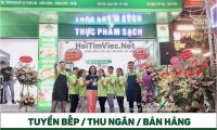 Tuyển nhân viên thu ngân, nhân viên bếp – Cửa hàng thực phẩm sạch Tuyển nhân viên thu ngân, nhân viên bếp – Cửa hàng thực phẩm sạch