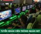 Tuyển nhân viên trông quán nét, phụ việc – Quán Nét Tuyển nhân viên trông quán nét, phụ việc – Quán Nét