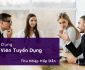 Tuyển dụng nhân viên tuyển dụng – Công ty Đức Linh Tuyển dụng nhân viên tuyển dụng – Công ty Đức Linh