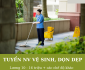 Tuyển nhân viên vệ sinh, dọn dẹp khu chung cư biệt thự cao cấp