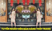 Tuyển nhân viên bán hàng thời trang Tuyển nhân viên bán hàng thời trang