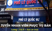 Tuyển nhân viên phục vụ bàn – Phở Lý Quốc Sư Tuyển nhân viên phục vụ bàn – Phở Lý Quốc Sư